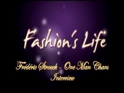 Fashion's Life Fashion's Life interview Frdric Strouck