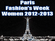Paris Fashion's Week - Women Runway 2012 2013