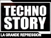 Techno Story #4 - La Grande R�pression